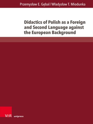 cover image of Didactics of Polish as a Foreign and Second Language against the European Background